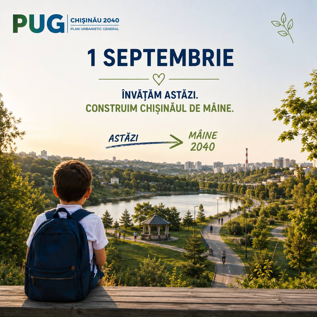 1 SEPTEMBRIE – ÎNaVĂȚĂM ASTĂZI. CONSTRUIM ORAȘUL DE MÂINE