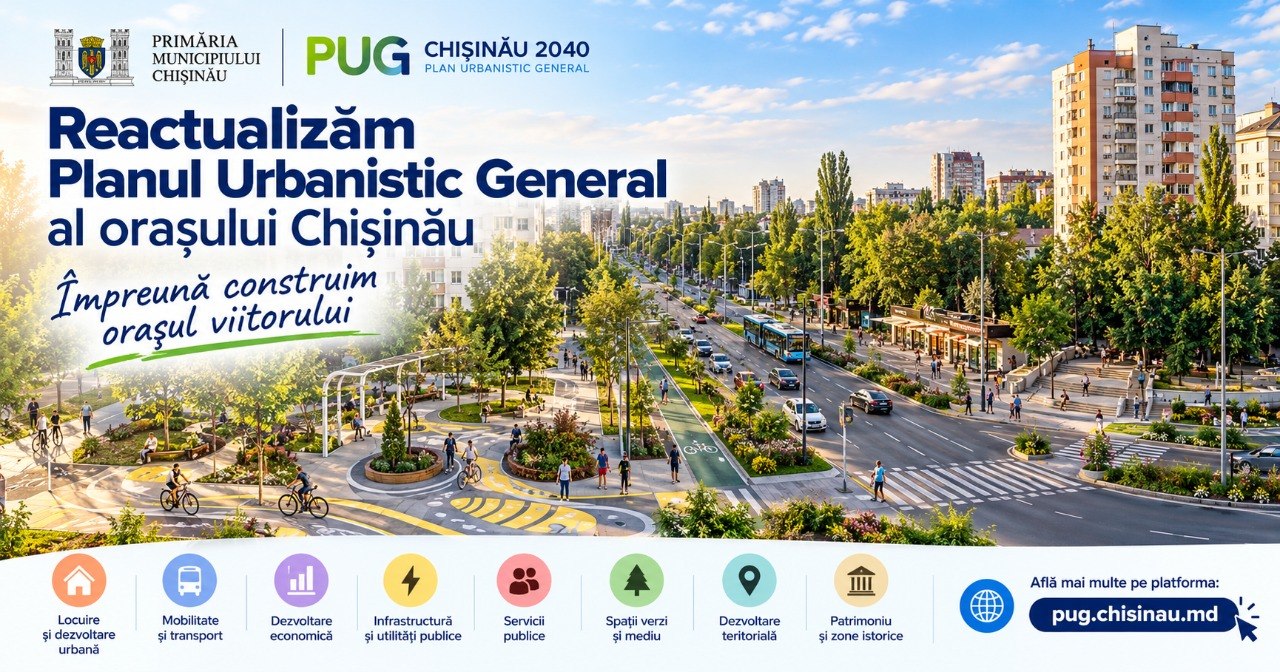 Ce înseamnă reactualizarea Planului urbanistic general al orașului Chișinău?