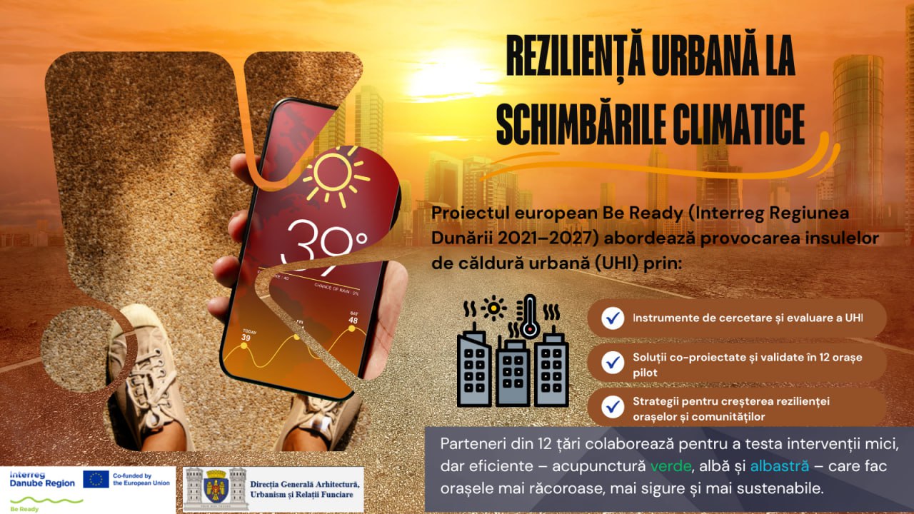 Proiectul european Be Ready abordează provocarea insulelor de căldură urbană